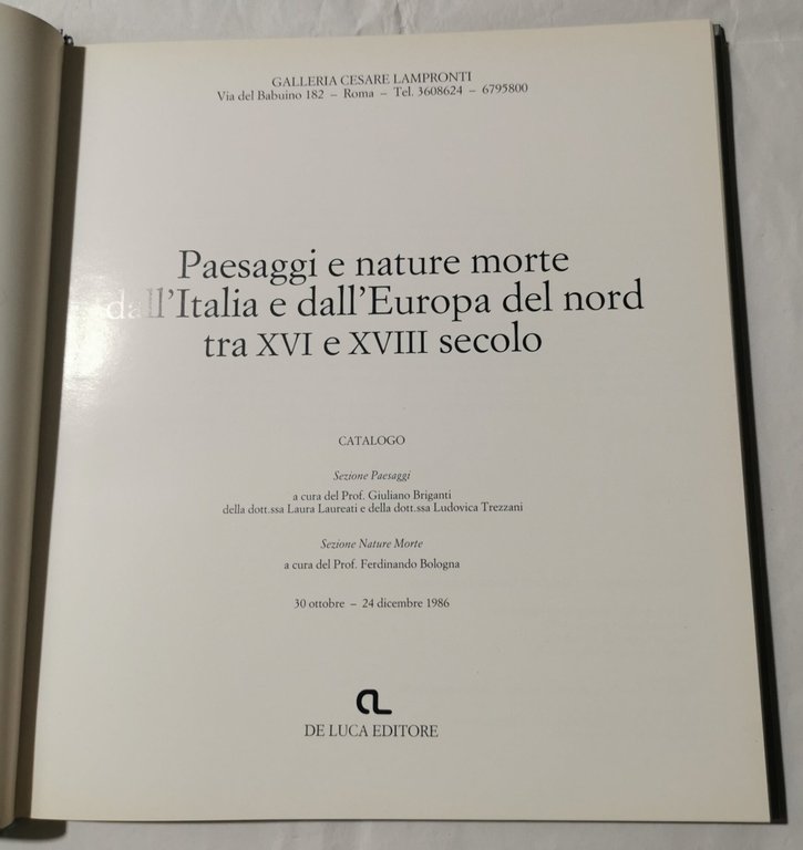 Paesaggi e nature morte dall'Italia e dall'Europa del nord tra …