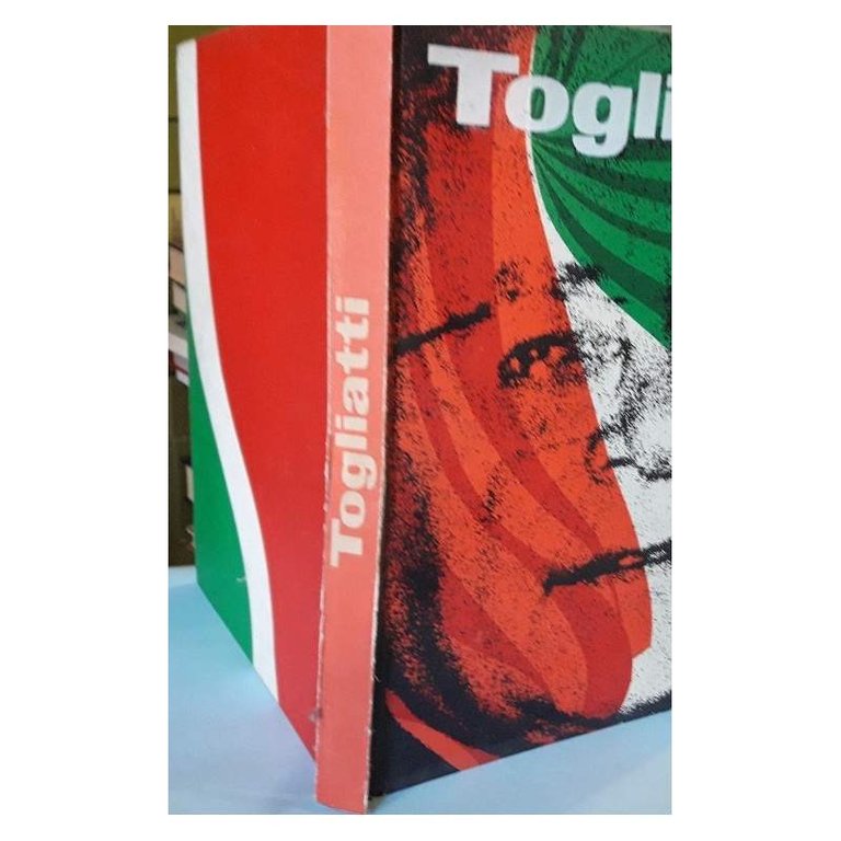 PALMIRO TOGLIATTI cinquant'anni nella storia dell'Italia e del mondo (1965)