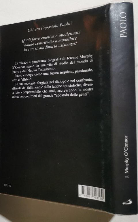 Paolo. Un uomo inquieto, un apostolo insuperabile