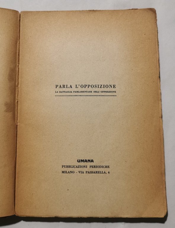 Parla l'opposizione: la battaglia parlamentare dell'opposizione