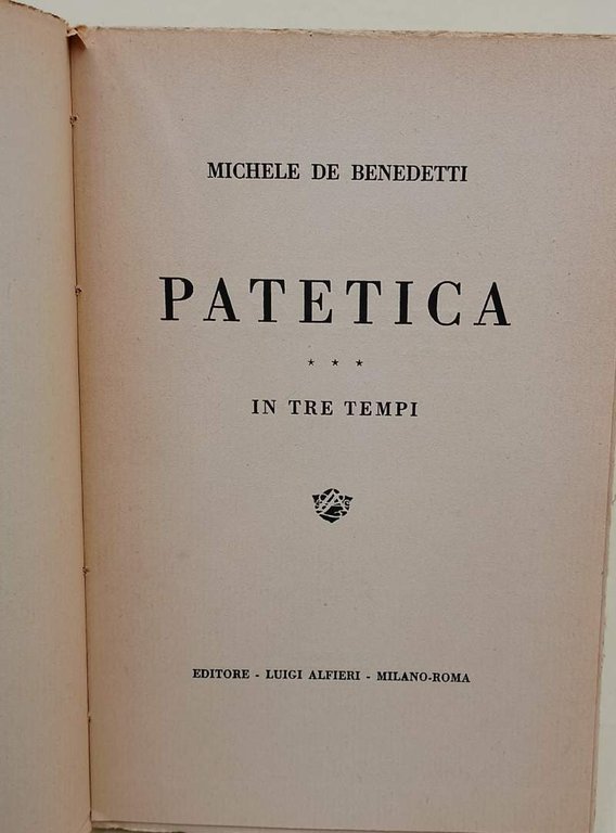 PATETICA- IN TRE TEMPI(ANNI '40)