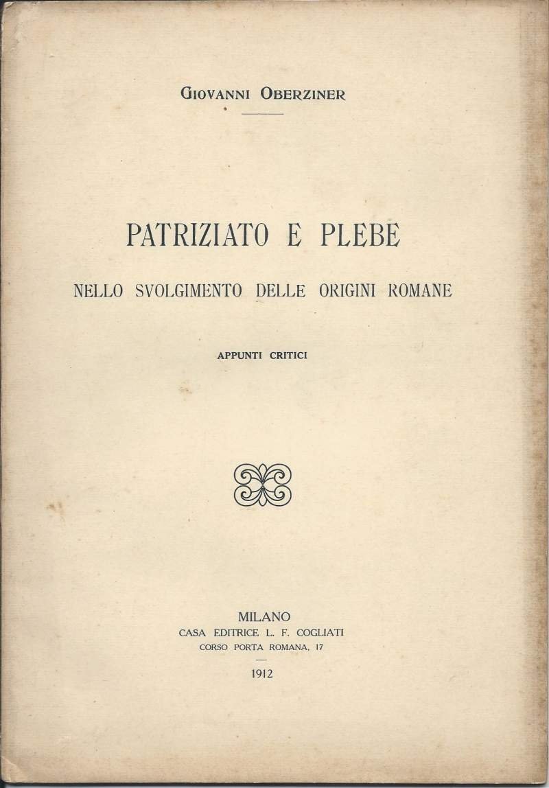 PATRIIZATO E PLEBE NELLO SVOLGIMENTO DELLE ORIGINI ROMANE - Appunti …