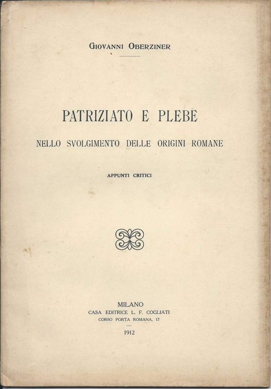 PATRIIZATO E PLEBE NELLO SVOLGIMENTO DELLE ORIGINI ROMANE - Appunti …