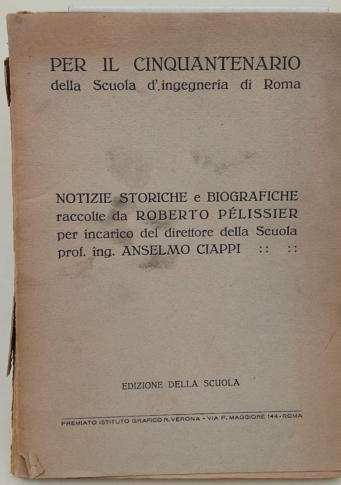 PER IL CINQUANTENARIO DELLA SCUOLA D'INGEGNERIA DI ROMA(ANNI '20)