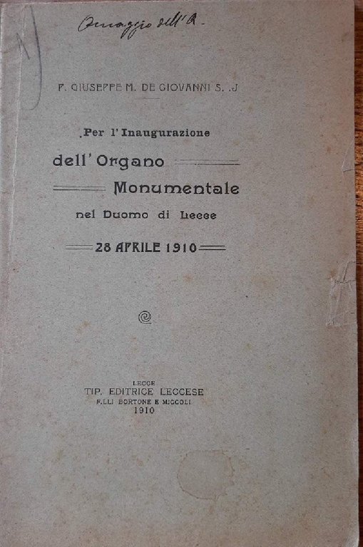 PER L'INAUGURAZIONE DELL'ORGANO MONUMENTALE NEL DUOMO DI LECCE-28 APRILE 1910(1910)