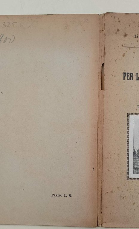 PER LA FRUTTICOLTURA INDUSTRIALE IN PROVINCIA DI ROMA-FASCICOLO PRIMO-PESCO-PERO-MELO-CILIEGIO(ANNI'20)