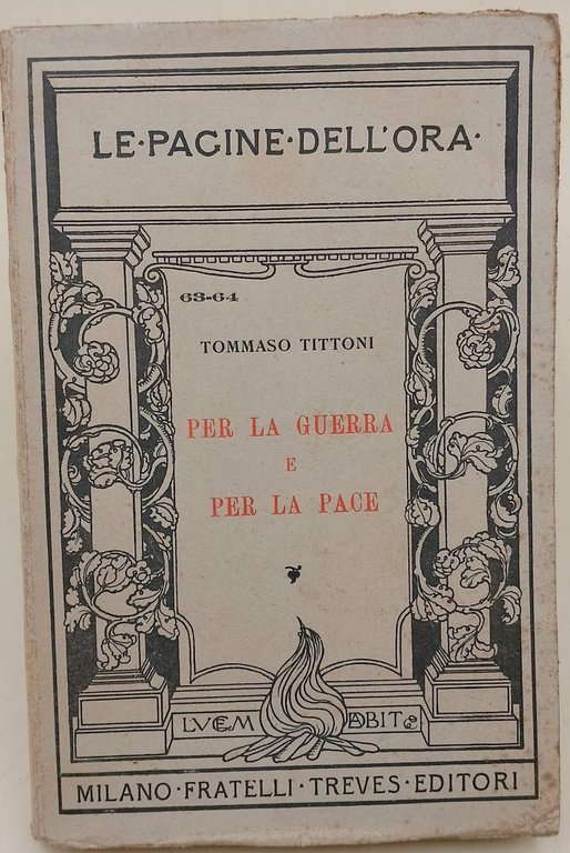 PER LA GUERRA E PER LA PACE( 1919)