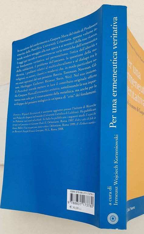 PER UNA ERMENEUTICA VERITATIVA-STUDI IN ONORE DI GASPARE MURA(2010)