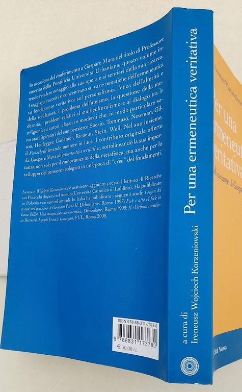 PER UNA ERMENEUTICA VERITATIVA-STUDI IN ONORE DI GASPARE MURA(2010)