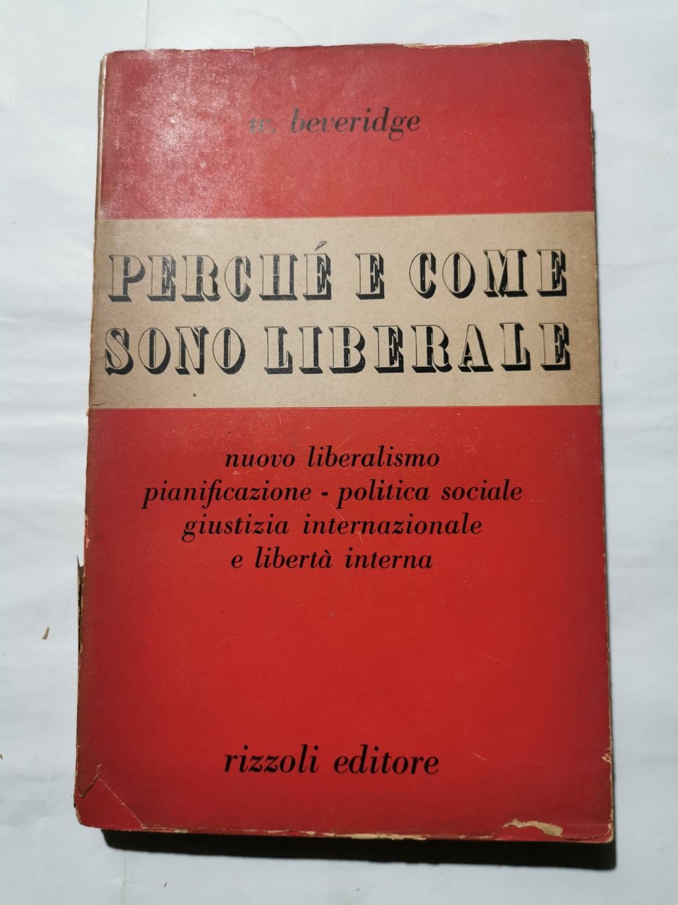 Perchè e come sono Liberale - Nuovo liberalismo, pianificazione, politica …