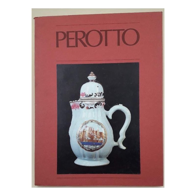 PEROTTO PORCELLANE CINESI ANTICHE(1986)