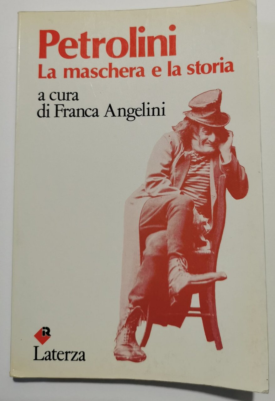 Petrolini - La maschera e la storia