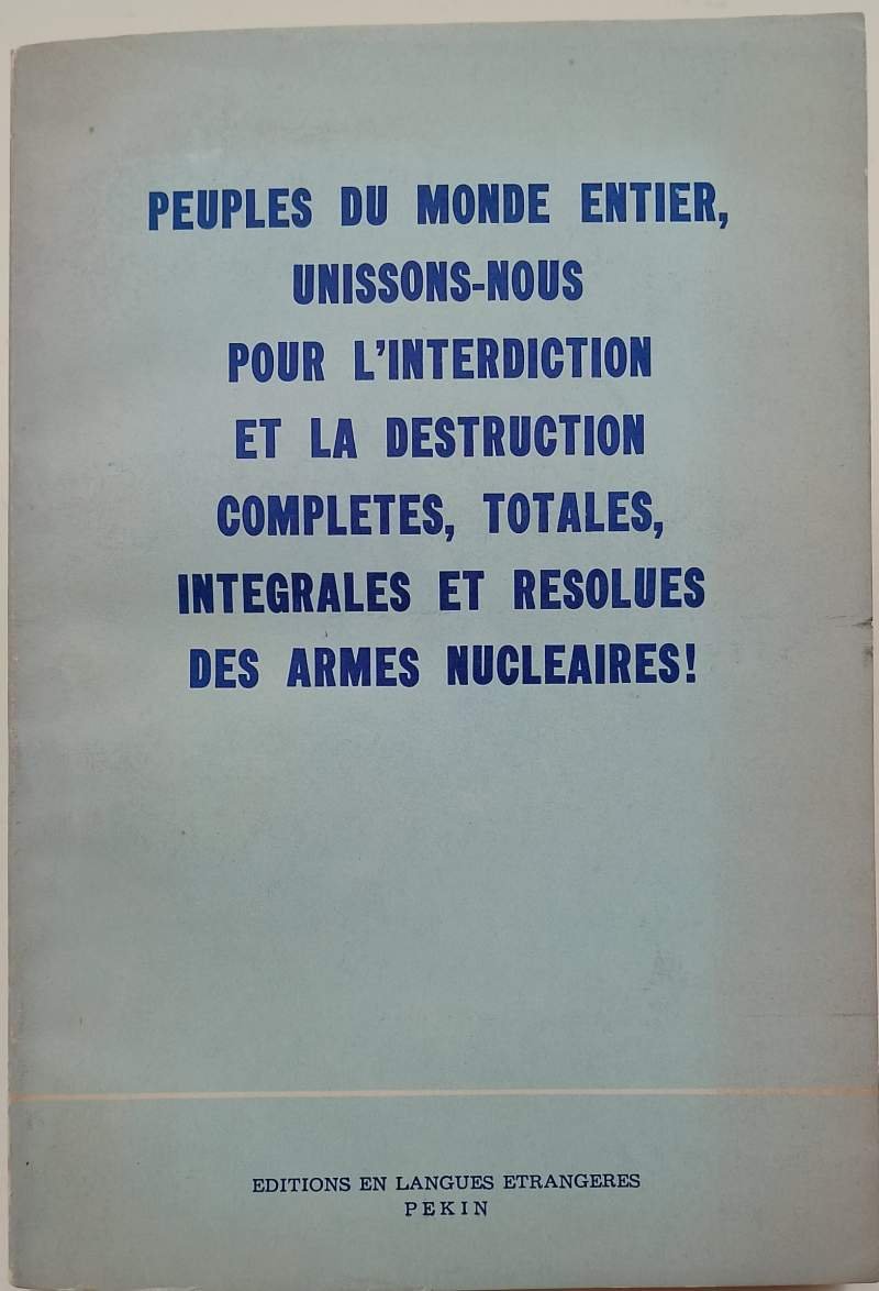 PEUPLES DU MONDE ENTIER, UNISSONS-NOUS POUR L'INTERDICTION...(1963)