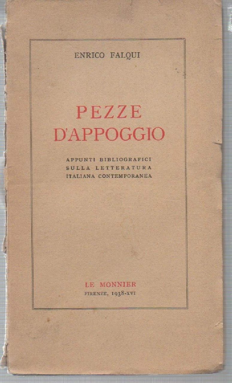 PEZZE D'APPOGGIO -Appunti bibliografici sulla letteratura italiana contemporanea (1938) | Immagine principale