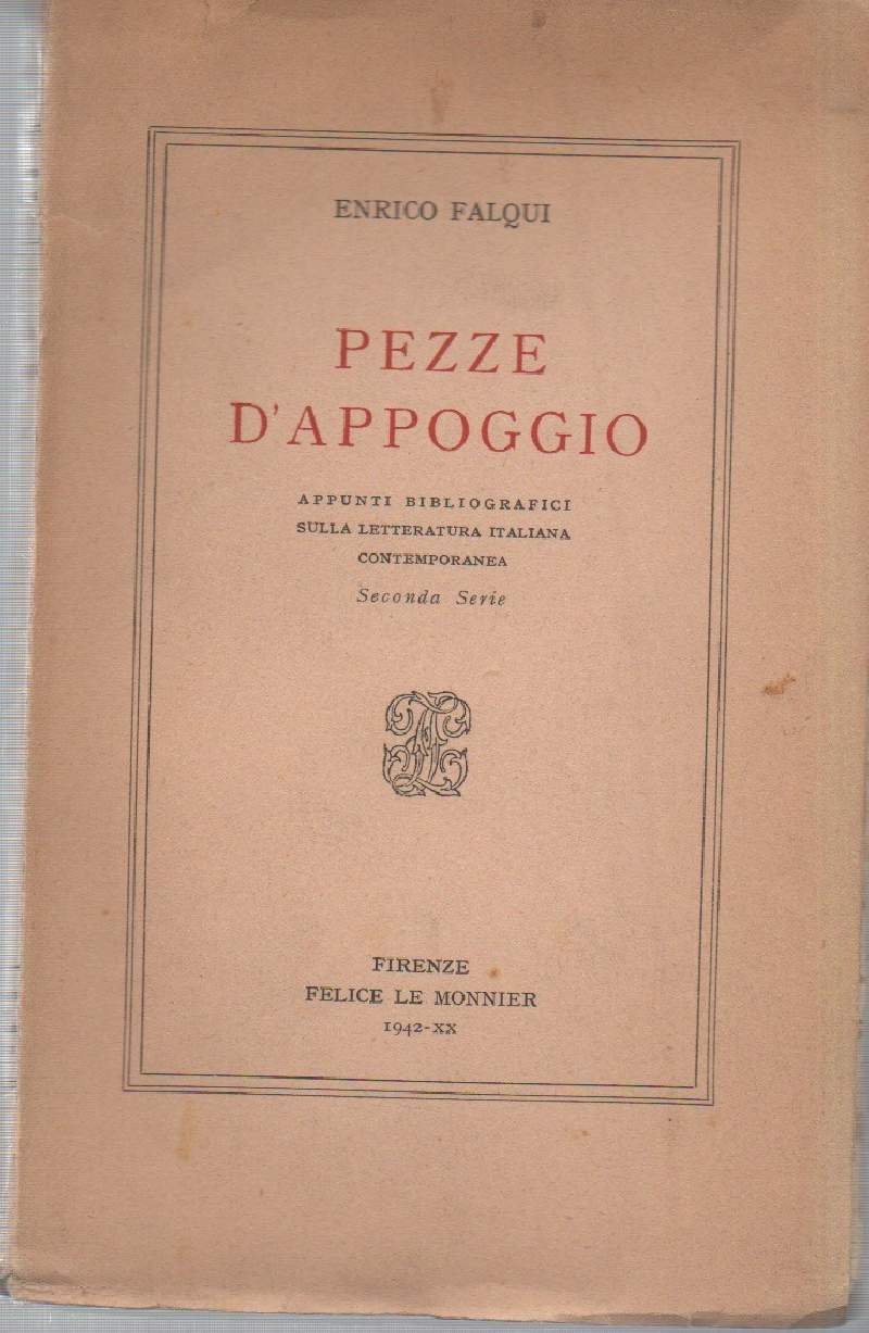 PEZZE D'APPOGGIO-Appunti bibliografici sulla letteratura italiana contemporanea (1942)