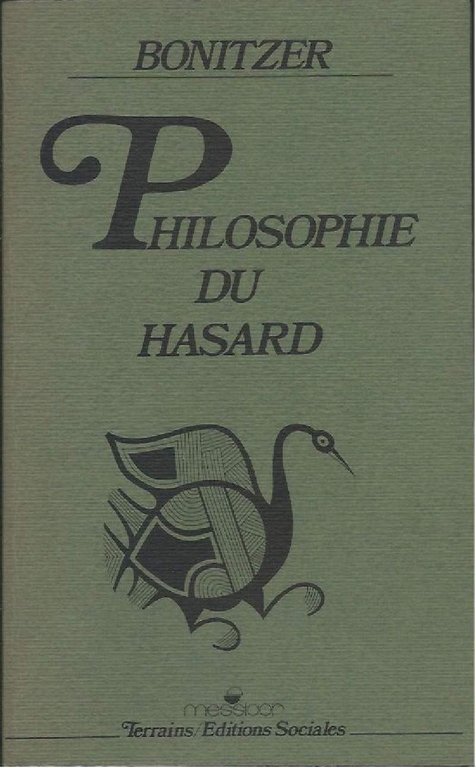 PHILOSOPHIE DU HASARD