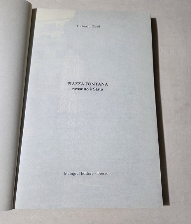 Piazza Fontana nessuno e' Stato