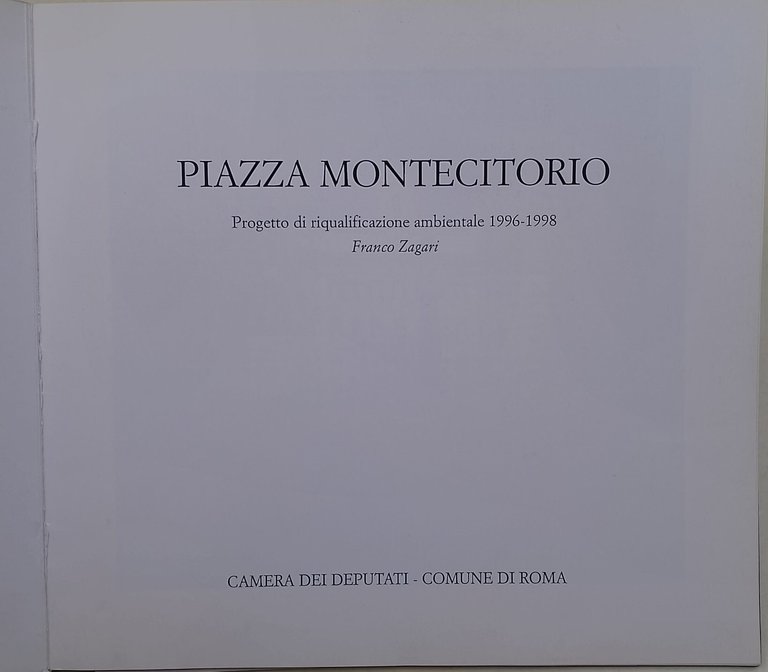 Piazza Montecitorio-Progetto di riqualificazione ambientale 1996-1998