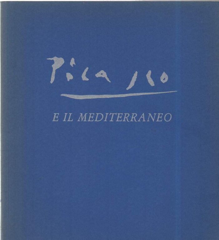 PICASSO E IL MEDITERRANEO (1982)