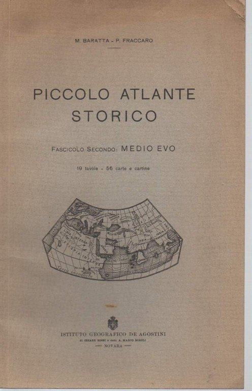 PICCOLO ATLANTE STORICO Fascicolo Secondo: MEDIO EVO (1926)