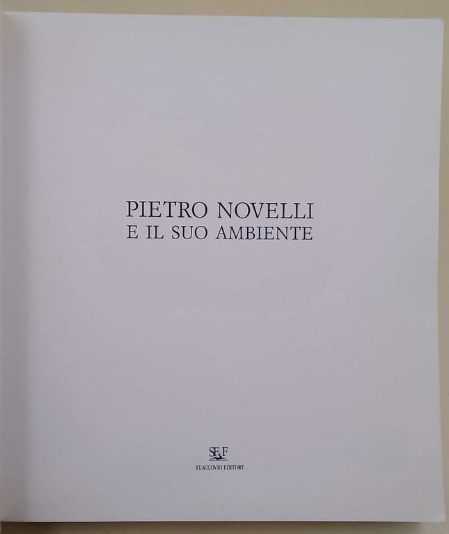 PIETRO NOVELLI E IL SUO AMBIENTE (1990)