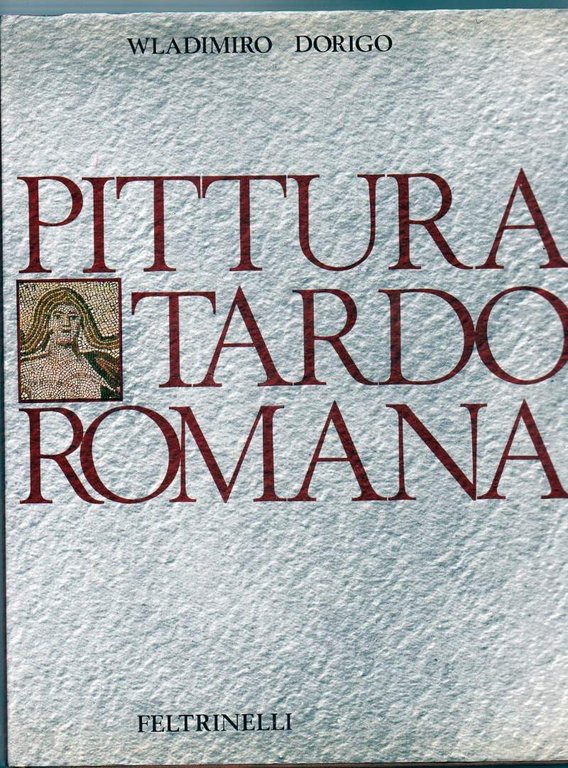 PITTURA TARDOROMANA (1966)