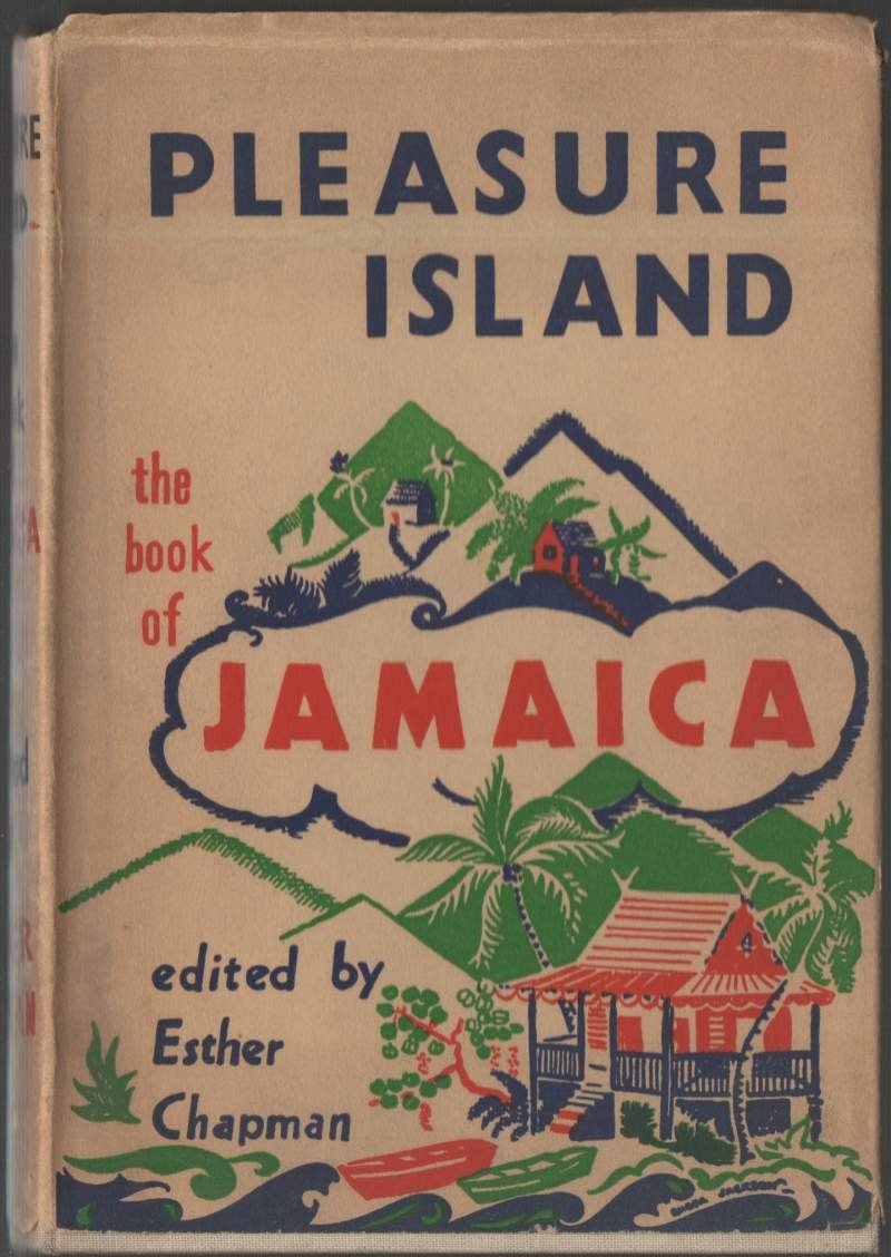 PLEASURE ISLAND The book of Jamaica (1955)