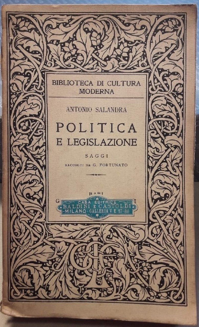 POLITICA E LEGISLAZIONE-SAGGI RACCOLTI DA G.FORTUNATO(1915)
