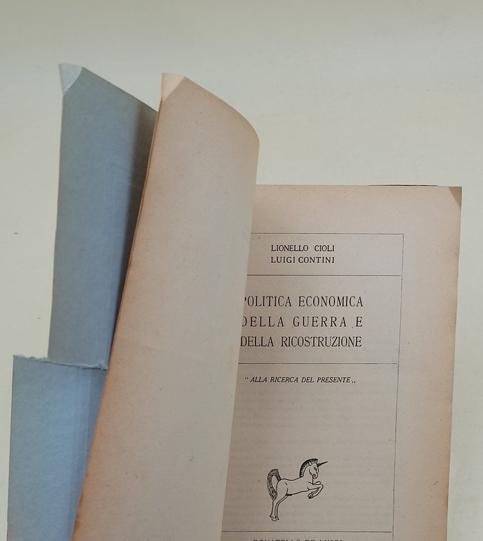 Politica economica della guerra e della ricostruzione- alla ricerca del …