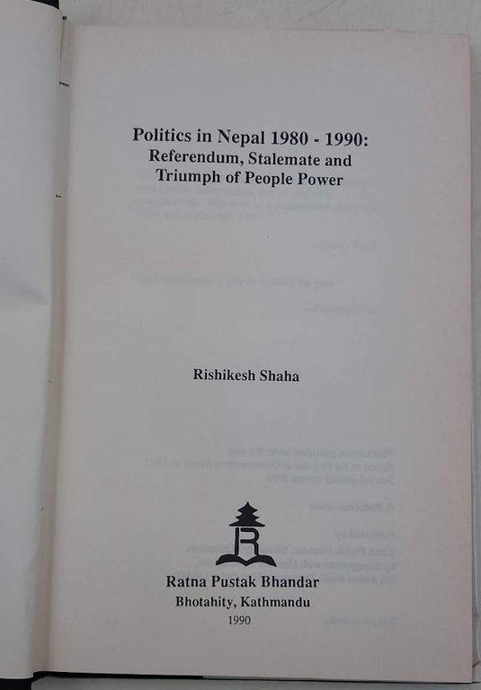 POLITICS IN NEPAL 1980-1990(1990)