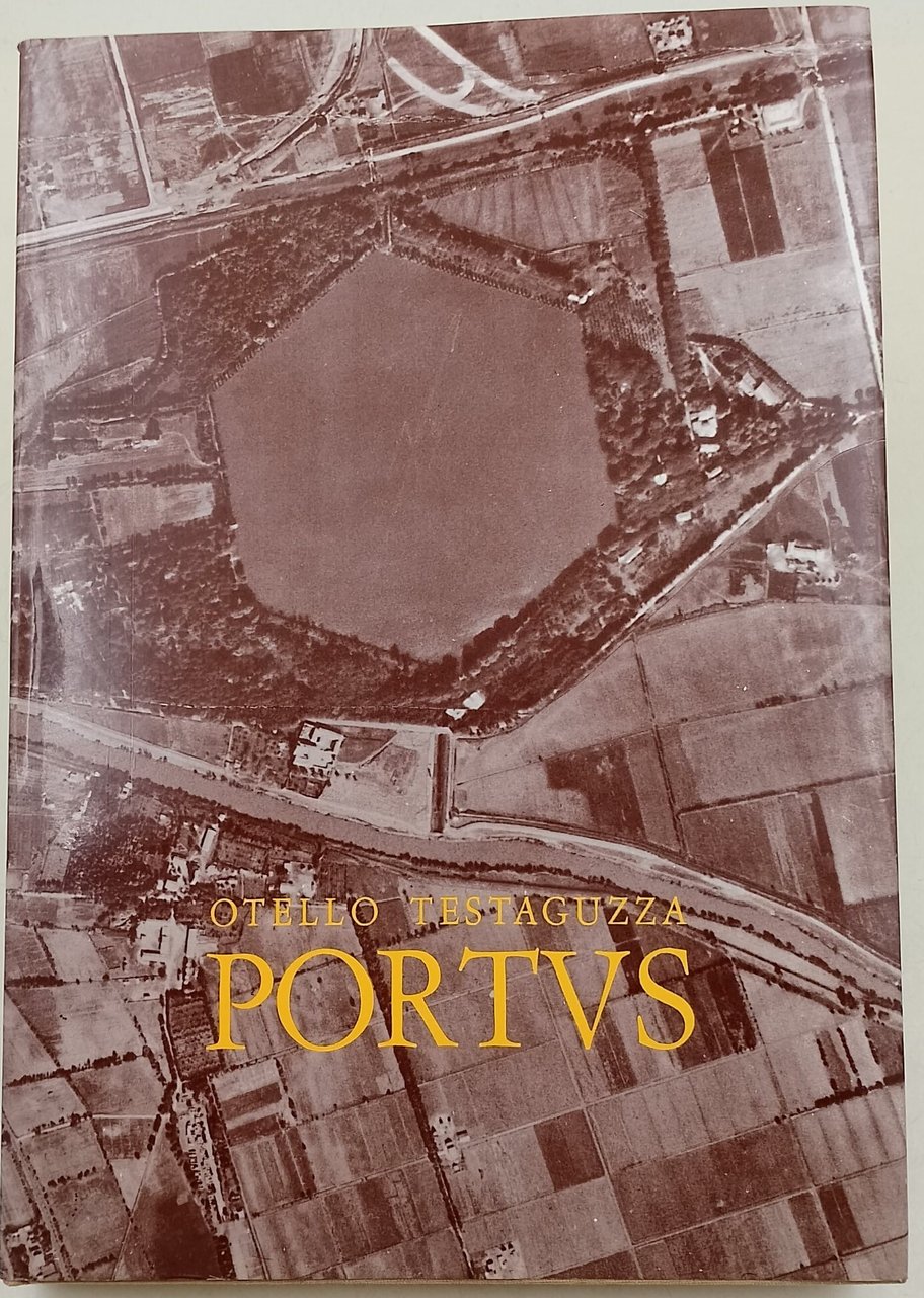 Portus-illustrazione dei porti di Claudio e Traiano e della citta' …