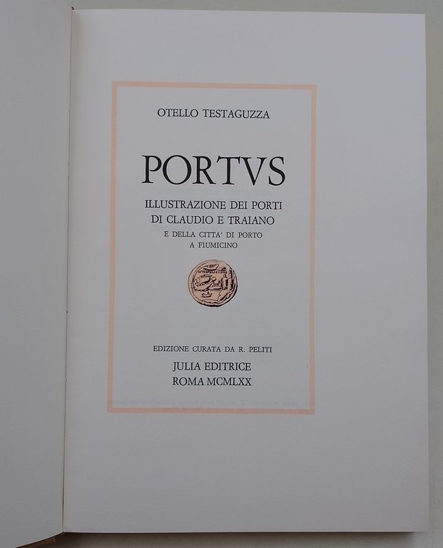 Portus-illustrazione dei porti di Claudio e Traiano e della citta' …