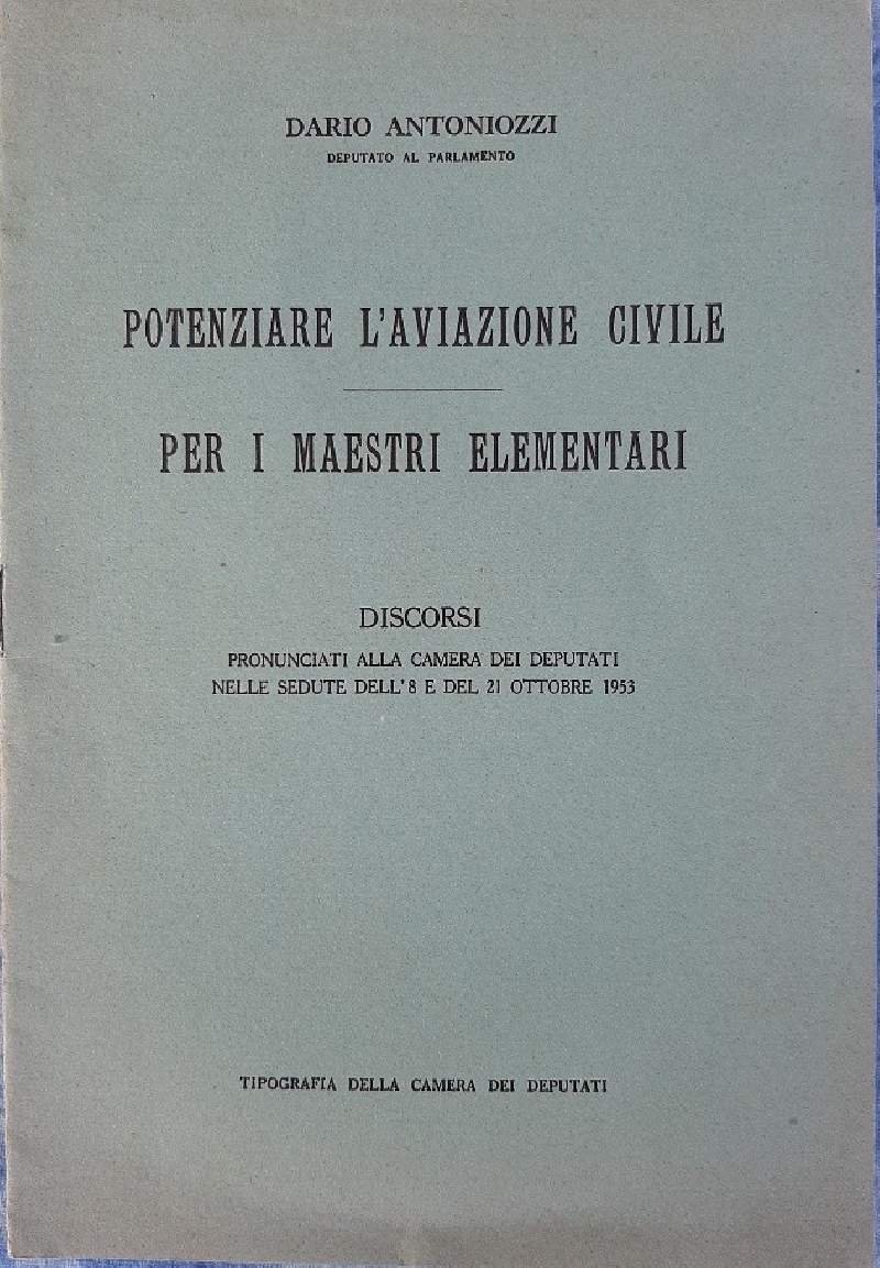 POTENZIARE L'AVIAZIONE CIVILE-PER I MAESTRI ELEMENTARI( 1953)