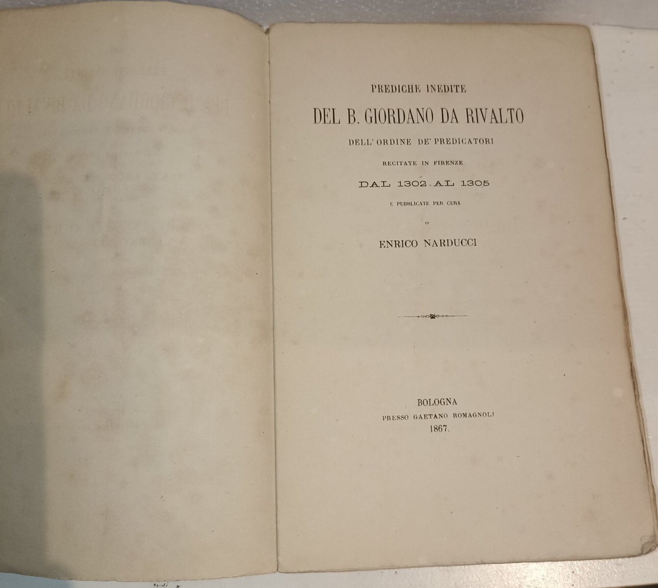 Prediche inedite del B. Giordano da Rivalto dell'ordine de' predicatori … | Immagine principale