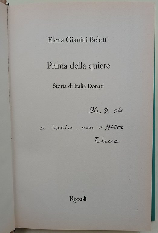 Prima della quiete-Storia di Italia Donati
