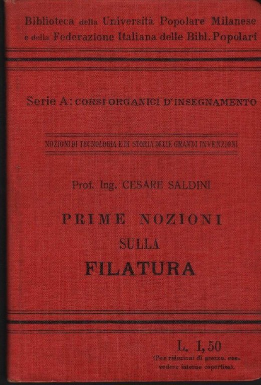 PRIME NOZIONI SULLA FILATURA (1914)