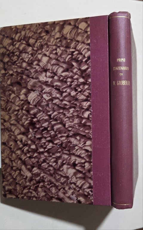 Primo Centenario di Vincenzo Gioberti - Discorsi commemorativi