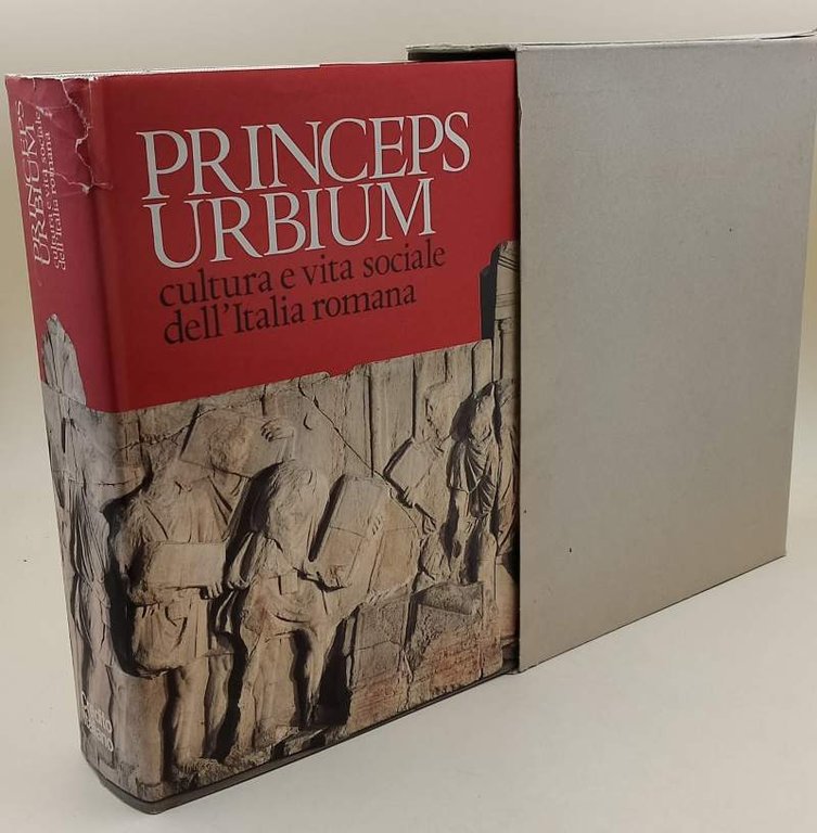 PRINCEPS URBIUM-CULTURA E VITA SOCIALE DELL'ITALIA ROMANA(1991)
