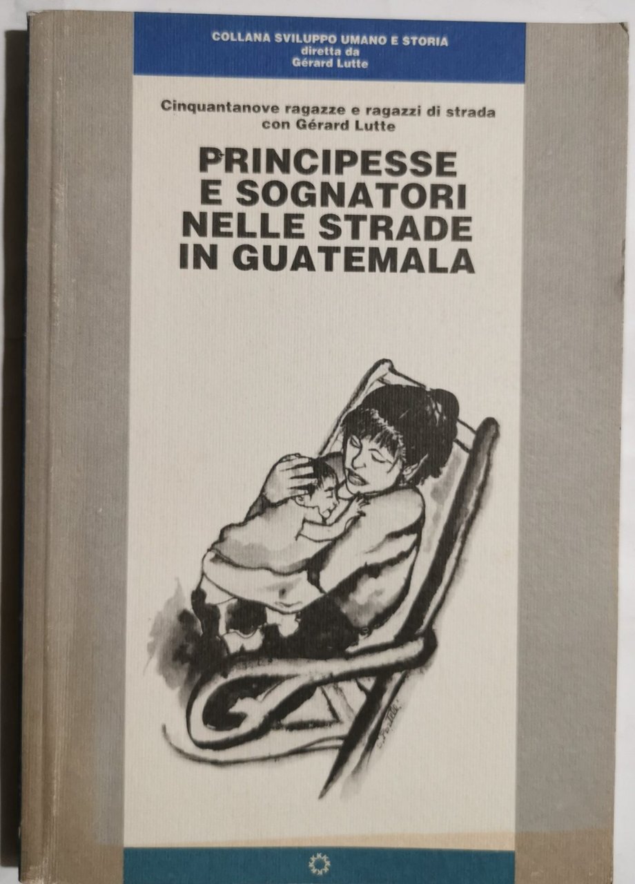 Principesse e sognatori nelle strade del Guatemala