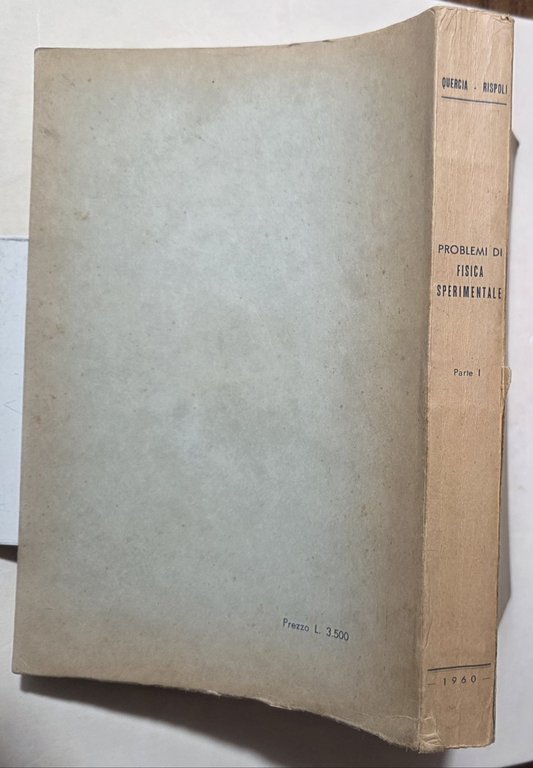 Problemi di Fisica Sperimentale - Parte I' ( meccanica e …
