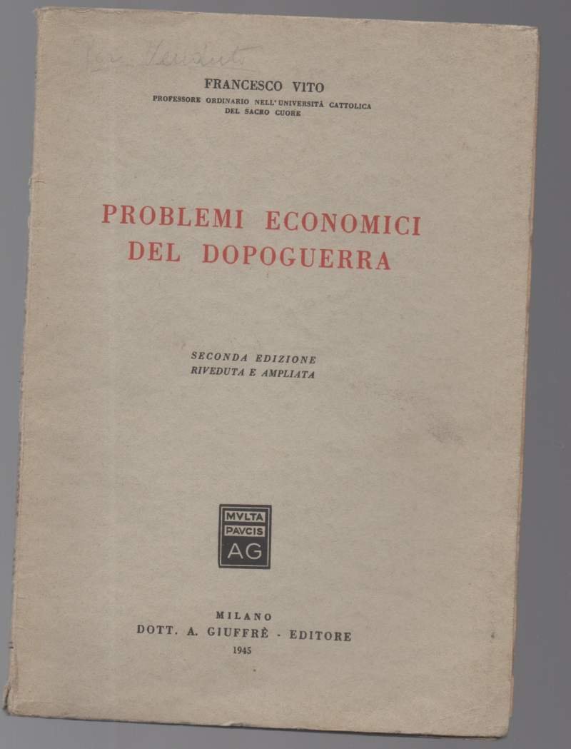 PROBLEMI ECONOMICI DEL DOPOGUERRA (1945)