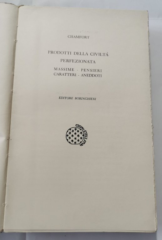 Prodotti della civiltà perfezionata - massime - pensieri - caratteri …