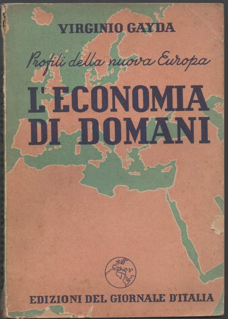 PROFILI DELLA NUOVA EUROPA L'ECONOMIA DI DOMANI (1941)