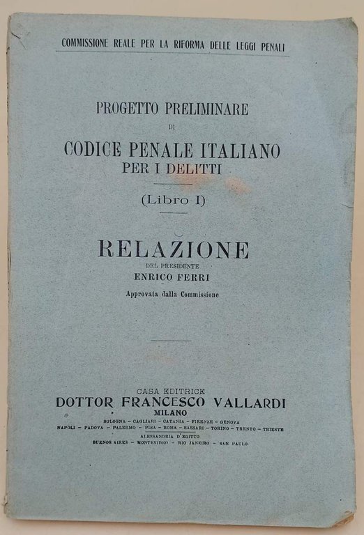 PROGETTO PRELIMINARE DI CODICE PENALE ITALIANO PER I DELITTI(LIBRO I)(1921)