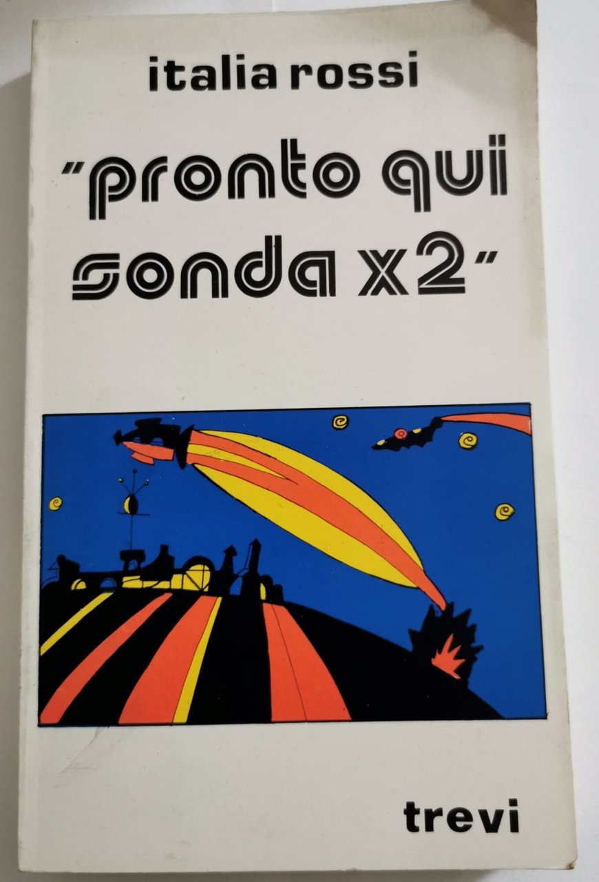 Pronto, qui sonda x 2