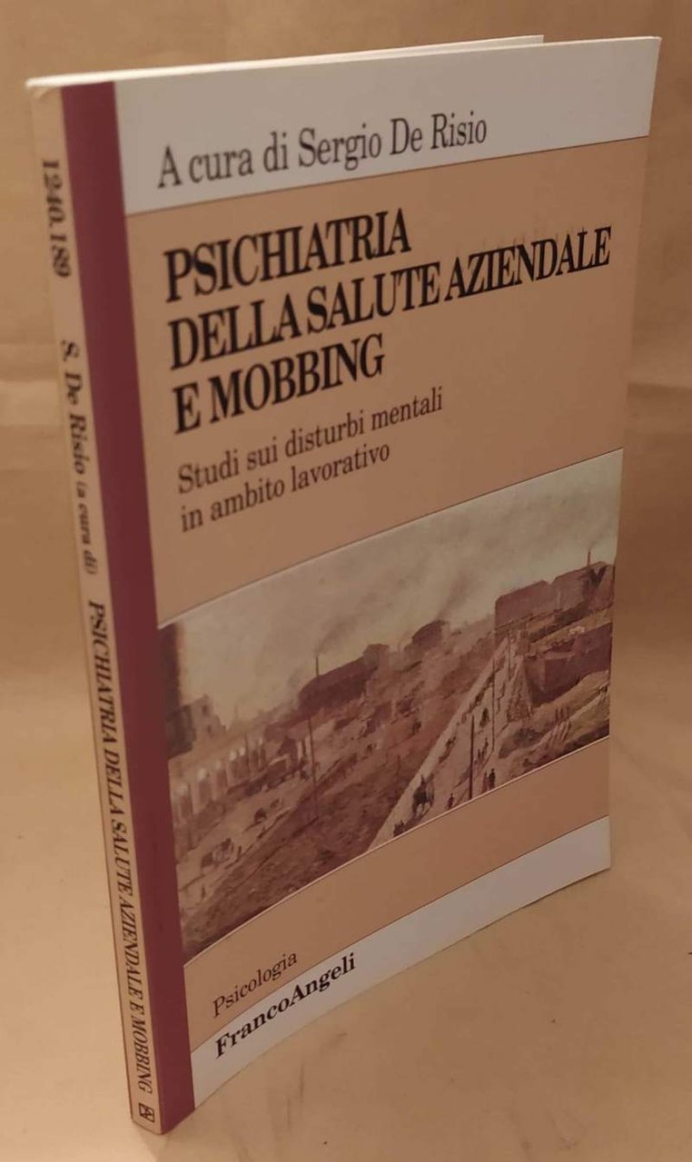 PSICHIATRIA DELLA SALUTE AZIENDALE E MOBBING (2002)