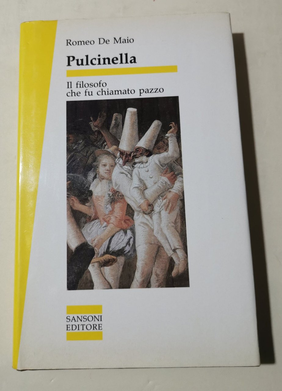 Pulcinella. Il filosofo che fu chiamato pazzo | Immagine principale