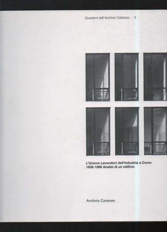 QUADERNI DELL'ARCHIVIO CATTANEO-5 (2009)