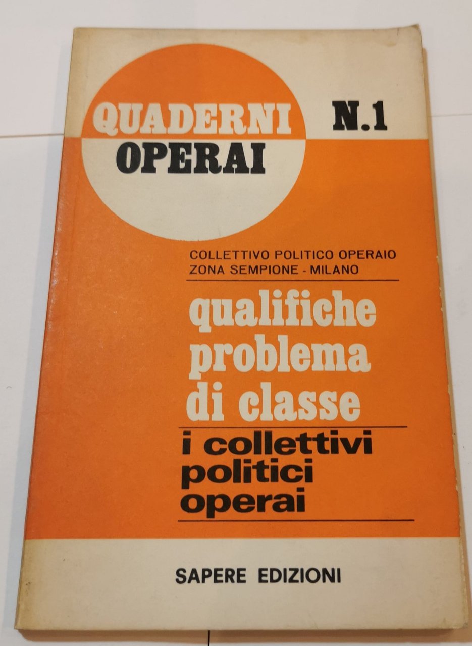 Quaderni Operai 1 - qualifiche problema di classe