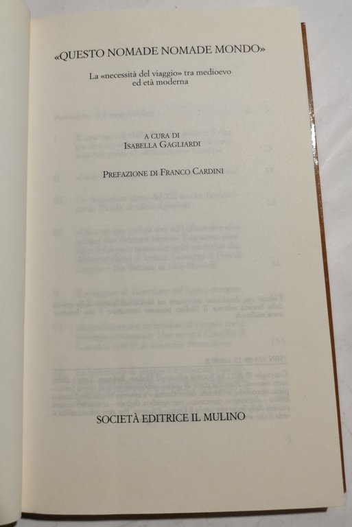 " Questo nomade nomade mondo " La necessità del viaggio …